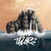 Magnetic Tailors - Magnetic Tailors (2023) [Hi-Res]