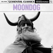 Moondog - Essential Classics, Vol. 760: Moondog (2025)