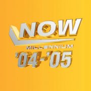 VA - Now Millennium '04-'05 (2024) [4CD]