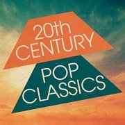 VA - 20th Century Pop Classics (2021)