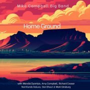 Mike Campbell Big Band - Home Ground (2024)