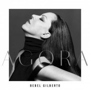 Bebel Gilberto - Agora (2020) [Hi-Res]