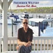 Frederick Wilfert - American Folk Music (2023)