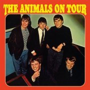 The Animals - The Animals On Tour (Bonus Tracks) [M] (1965/2013) [E-AC-3 JOC Dolby Atmos]