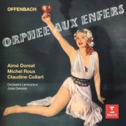 Jules Gressier, Aimé Doniat, Claudine Collart, Michel Roux - Offenbach: Orphée aux enfers (2024)