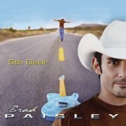 Brad Paisley - 5th Gear (2007) [Hi-Res]