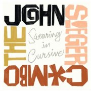 John Sieger - Swearing in Cursive (2026)