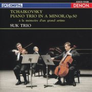 Suk Trio -Tchaikovsky: Piano Trio In A Minor (2010)