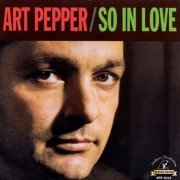 Art Pepper - So In Love (1979)