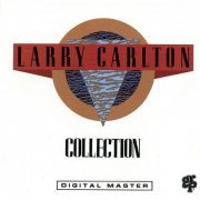 Larry Carlton - Collection (1990)