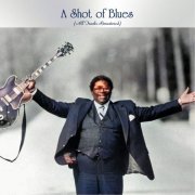 VA - A Shot of Blues (All Tracks Remastered) (2021)