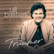 Ulli Bastian - Träumer (2023)