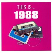 VA - This Is... 1988 (2008)