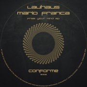 Lauhaus - FREE YOUR MIND EP (2022)