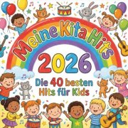 VA - Meine Kita Hits 2026 - Die 40 besten Hits für Kids (2026) Hi-Res