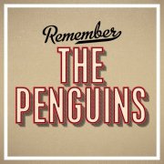 The Penguins - Remember (2015)