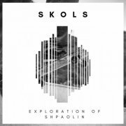 skols - Exploration of Shpaolin (2019)