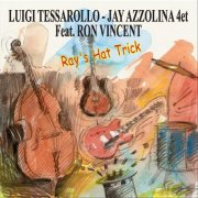 Luigi Tessarollo, Jay Azzolina - Ray's Hat Trick (2010)