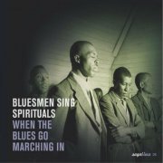 VA - Saga Blues: Bluesmen Sing Spirituals "When the Blues Go Marching In" (2009)