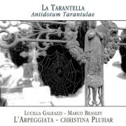 L'Arpeggiata & Christina Pluhar - La Tarantella - Antidotum Tarantulae (2002)