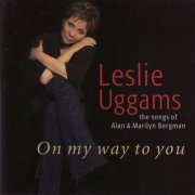 Leslie Uggams - On My Way to You: Songs of Alan & Marilyn Bergman (2003)