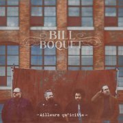 Bill Boquet - Ailleurs qu'icitte (2022)