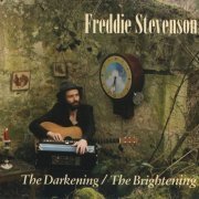 Freddie Stevenson - The Darkening / The Brightening (2016)