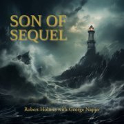 Robert Holmes - Son of Sequel (2024)