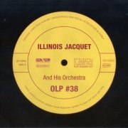 Illinois Jacquet - Illinois Jacquet and His Orchestra (2007)