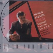 Murray Perahia, Academy Of St. Martin-In-The-Fields - Bach: Keyboard Concertos, 3, 5, 6, 7 (2002) [SACD]