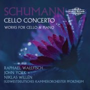 Raphael Wallfisch, Südwestdeutsches Kammerorchester Pforzheim, Niklas Willen - Schumann: Cello Concerto and Works for Cello & Piano (2014)