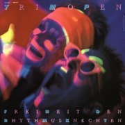 Trimopen - Freiheit den Rhythmusknechten (1985) LP