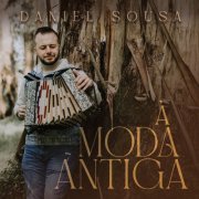 Daniel Sousa - À moda antiga (2024)