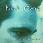 Neal Morse - It's Not Too Late (2001)