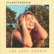 Stametshroom - The Last Candle (2020)