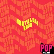 VA - The Pop Sound: Nostalgia 2000 (2025)