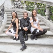 Trio Praxedis Krebs Praxedis - Romantik & Avantgarde (2013)