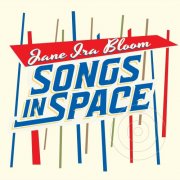 Jane Ira Bloom - Songs In Space (2025) [Hi-Res]