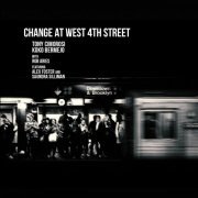 Tony Cimorosi - Change at West 4th Street (2019)