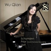 Wu Qian - Schumann - Prior - Liszt (2014)