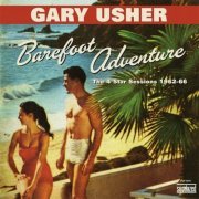 Gary Usher - Barefoot Adventure: The 4 Star Sessions (2008)