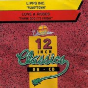 Lipps Inc. / Love & Kisses – Funkytown / Thank God It's Friday (1992)