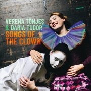 Verena Tönjes, Daria Tudor - Songs of the Clown (2025) [Hi-Res]