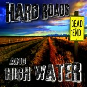 Paul Kype and Texas Flood - Hard Roads and High Water (2025) [Hi-Res]