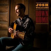 Josh Williams - Down Home (2010)