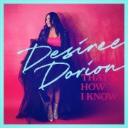 Desiree Dorion - That's How I Know (2023)