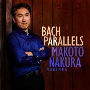 Makoto Nakura - Bach Parallels (2020) [Hi-Res]