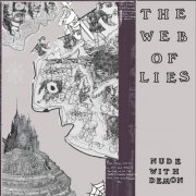 The Web Of Lies - Nude With Demon (2022) [Hi-Res]