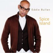 Eddie Bullen - Spice Island (2015)