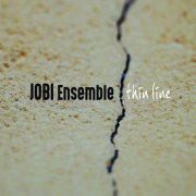 JOBI Ensemble - Thin Line (2019 Remastered)